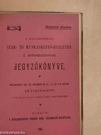 A magyarországi Szak- és munkásképző-egyletek II. kongresszusának jegyzőkönyve