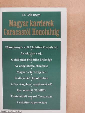 Magyar karrierek Caracastól Honoluluig