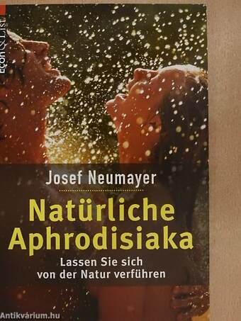 Natürliche Aphrodisiaka