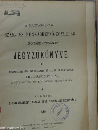 A magyarországi Szak- és munkásképző-egyletek II. kongresszusának jegyzőkönyve