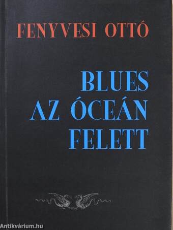 Blues az Óceán felett (dedikált példány)