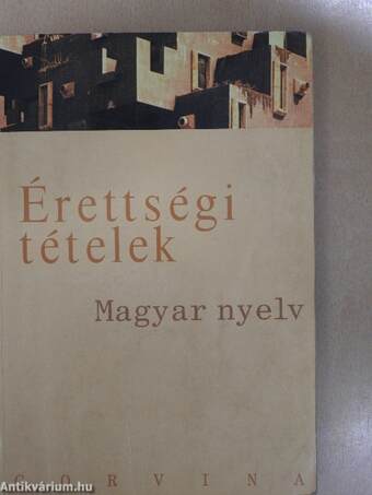 Érettségi tételek - Magyar nyelv