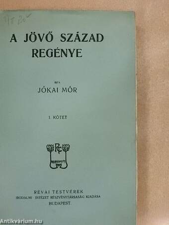 A jövő század regénye I-II.