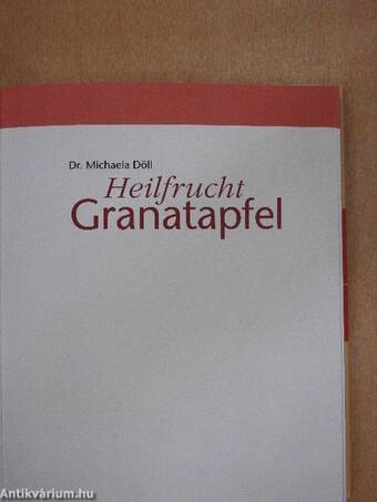 Heilfrucht Granatapfel