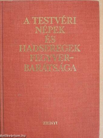 A testvéri népek és hadseregek fegyverbarátsága