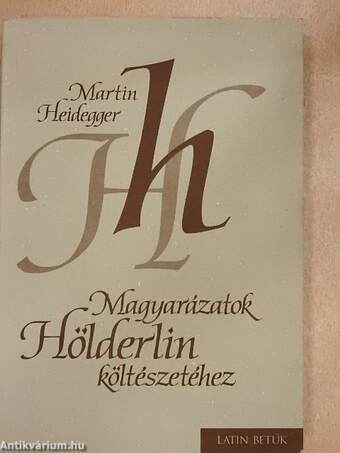 Magyarázatok Hölderlin költészetéhez