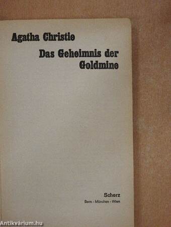 Das Geheimnis der Goldmine