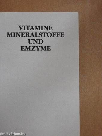 Vitamine Mineralstoffe und Enzyme