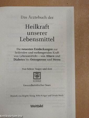 Das Ärztebuch der Heilkraft unserer Lebensmittel