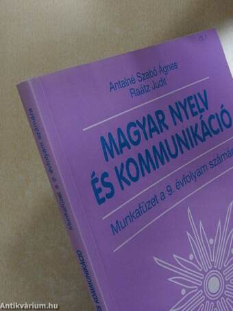 Magyar nyelv és kommunikáció - Munkafüzet a 9. évfolyam számára