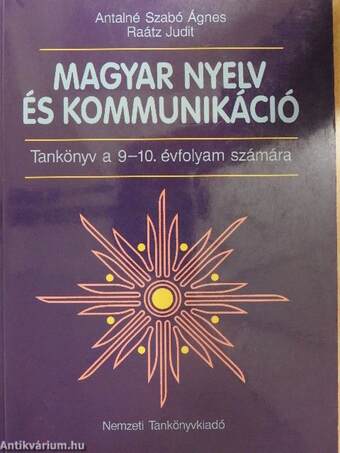 Magyar nyelv és kommunikáció - Tankönyv a 9-10. évfolyam számára