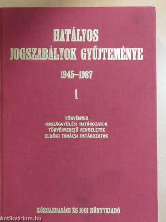 Hatályos jogszabályok gyűjteménye 1945-1987. 1-8. + Változások mutatója a hatályos jogszabályok gyűjteményéhez 1988-1989