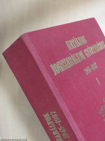 Hatályos jogszabályok gyűjteménye 1945-1987. 1-8. + Változások mutatója a hatályos jogszabályok gyűjteményéhez 1988-1989