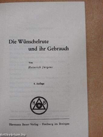 Die Wünschelrute und ihr Gebrauch