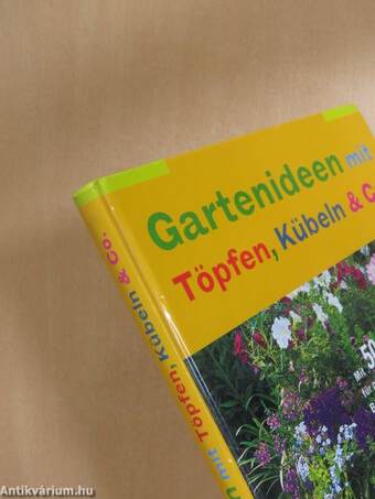 Gartenideen mit Töpfen, Kübeln & Co.