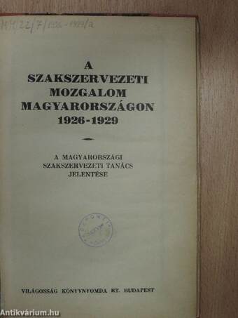 A szakszervezeti mozgalom Magyarországon 1926-1929