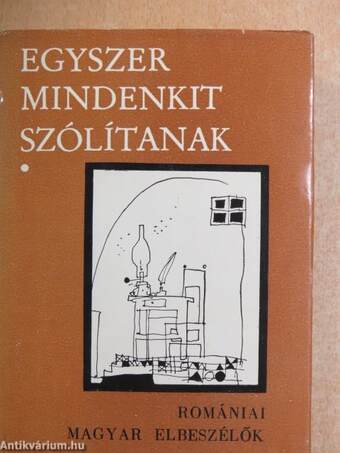 Egyszer mindenkit szólítanak I-II.