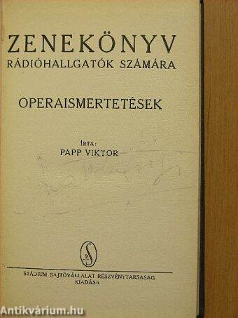 Zenekönyv rádióhallgatók számára - Operaismertetések