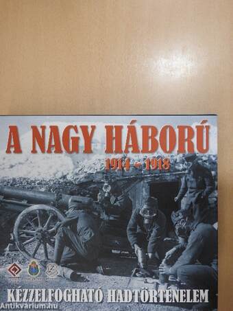 A nagy háború 1914-1918 - 2 db DVD-vel