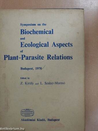 Biochemical and Ecological Aspects of Plant-Parasite Relations