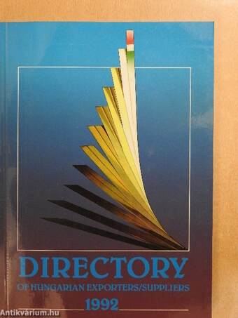 Directory of Hungarian Exporters/Suppliers 1992