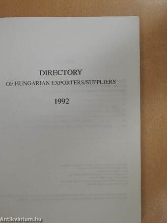 Directory of Hungarian Exporters/Suppliers 1992