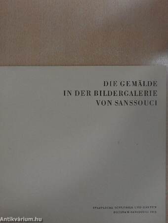 Die Gemälde in der Bildergalerie von Sanssouci