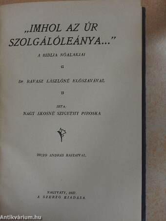 "Imhol az Úr szolgálóleánya..."