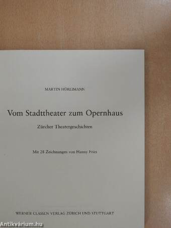 Vom Stadttheater zum Opernhaus