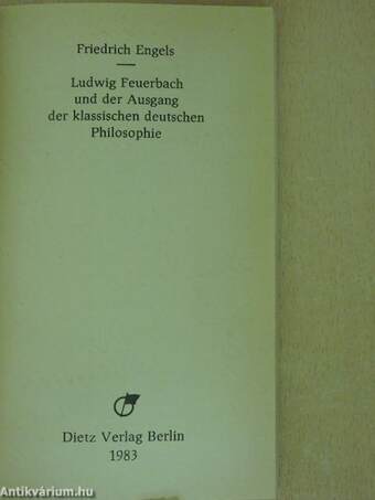 Ludwig Feuerbach und der Ausgang der klassischen deutschen Philosophie