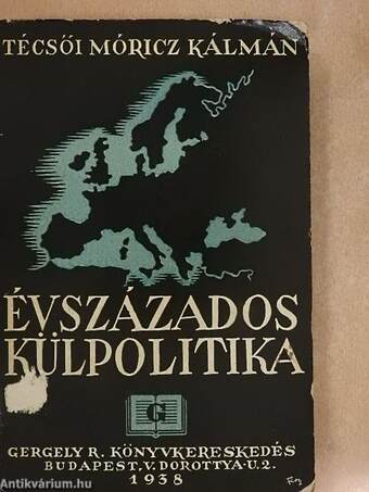 Évszázados külpolitika