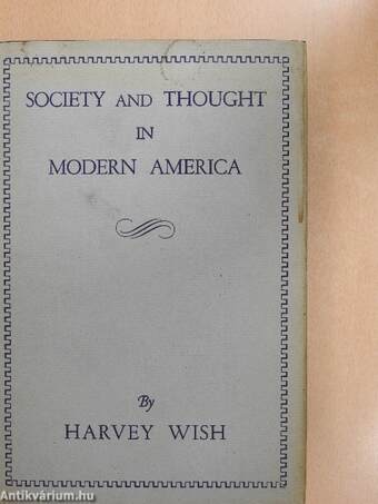 Society and Thought in Modern America