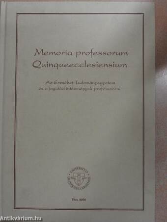 Memoria professorum Quinqueecclesiensium