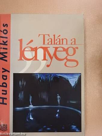 Talán a lényeg