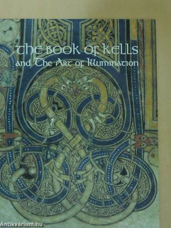 The Book of Kells and The Art of Illumination