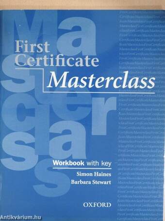 First Certificate Masterclass - Workbook with key