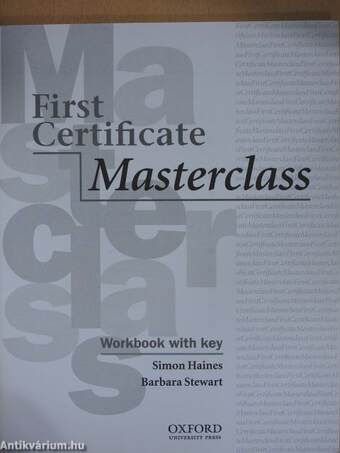 First Certificate Masterclass - Workbook with key