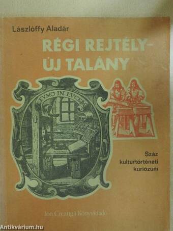 Régi rejtély-új talány