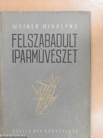 Felszabadult iparművészet