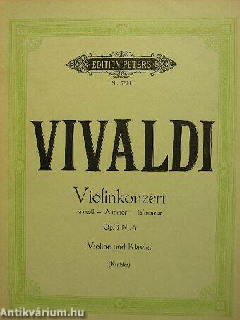 Violinkonzert A-moll Op. 3. Nr. 6.