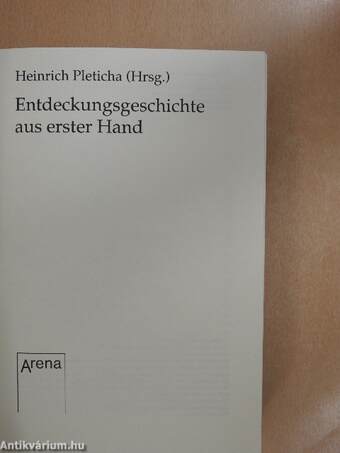 Entdeckungsgeschichte aus erster Hand