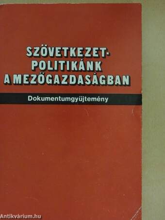 Szövetkezetpolitikánk a mezőgazdaságban