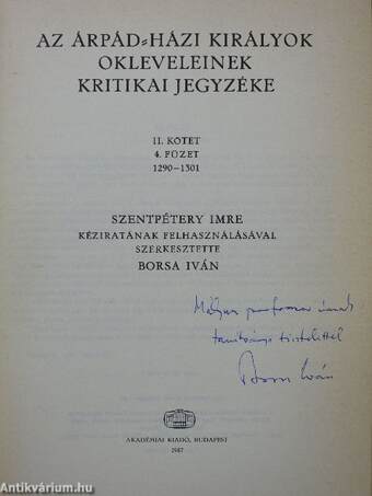 Az Árpád-házi királyok okleveleinek kritikai jegyzéke II/4. (dedikált példány)