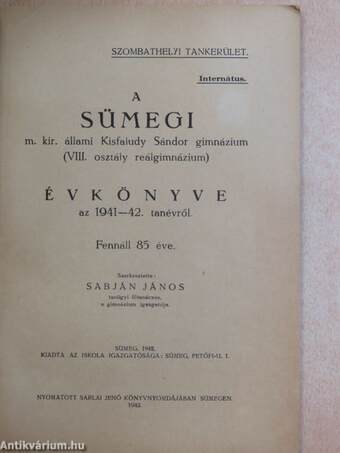 A sümegi m. kir. állami Kisfaludy Sándor gimnázium (VIII. osztály reálgimnázium) évkönyve az 1941-42. tanévről