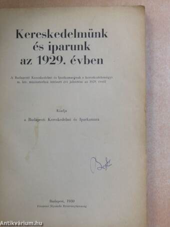 Kereskedelmünk és iparunk az 1929. évben