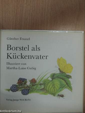 Borstel als Kückenvater