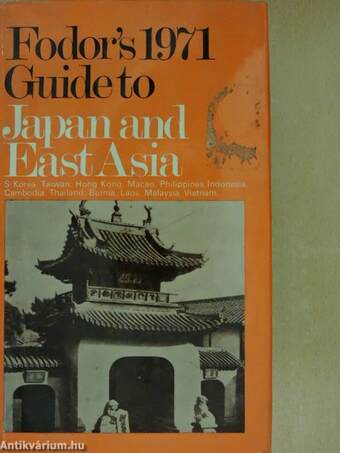 Fodor's Japan and East Asia 1971