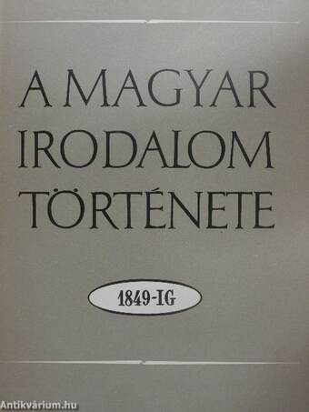 A magyar irodalom története I-III.