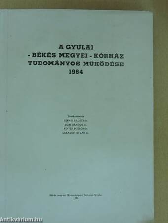 A Gyulai - Békés megyei - Kórház tudományos működése