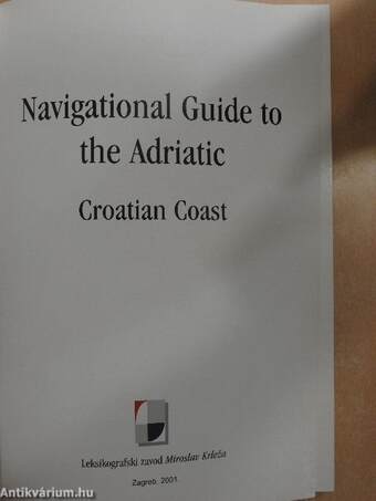 Navigational Guide to the Adriatic - Croatian Coast